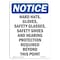 Signmission OSHA Notice Sign, Hard Hats Gloves Safety Glasses, 10in X 7in Rigid Plastic, 7" W, 10" H, Portrait OS-NS-P-710-V-13306 - alternate 1